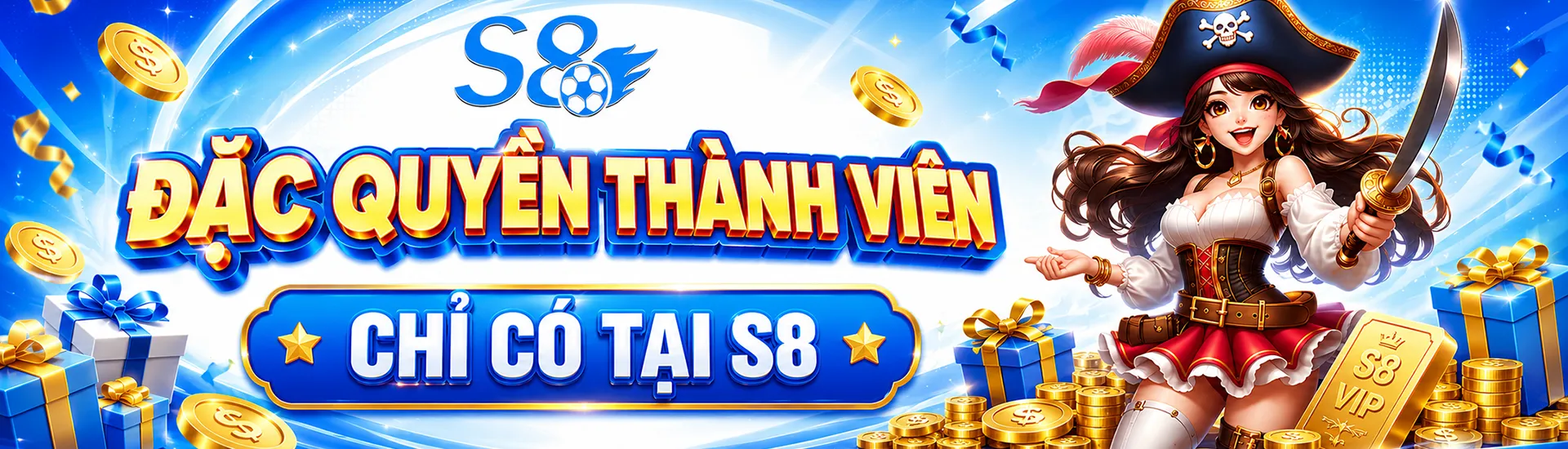 Đặc Quyền Thành Viên Chỉ Có Tại S8